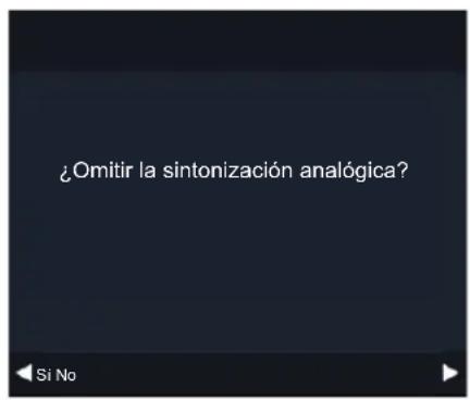 ¿Omitir la sintonización analógica? Si No