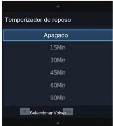Temporizador de reposo Apagado 15Min 30Min 45Min 60Min 90Min OK Selectionar Volver