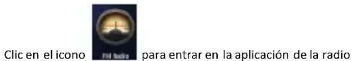 Clic en el icono para entrar en la aplicación de la radio