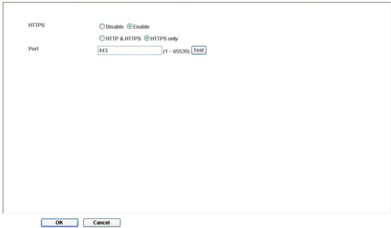 HTTPS Disable Enable HTTP & HTTPS HTTPS only Port 443 (1 - 65535) Test OK Cancel