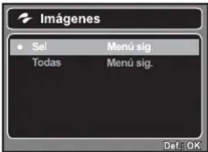 Imágenes Sel Menú sig. Todas Menú sig. Def.: OK