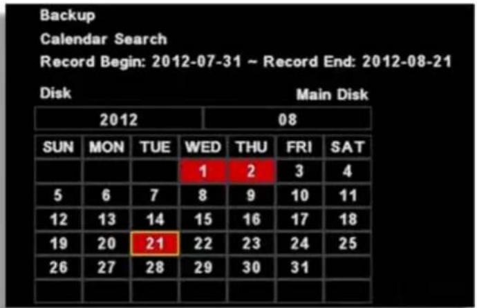 Backup Calendar Search Record Begin: 2012-07-31 ~ Record End: 2012-08-21 Disk Main Disk 2012 08 SUN MON TUE WED THU FRI SAT 1 2 3 4 5 6 7 8 9 10 11 12 13 14 15 16 17 18 19 20 21 22 23 24 25 26 27 28 29 30 31