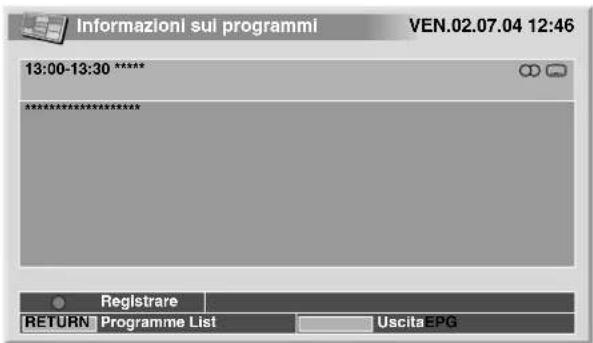 Informazioni sui programmi VEN.02.07.04 12:46 13:00-13:30 ***** ************************** Registrar RETURN Programme List UscitaEPG