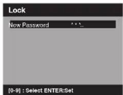 Lock New Password [0-9] : Select ENTER:Set