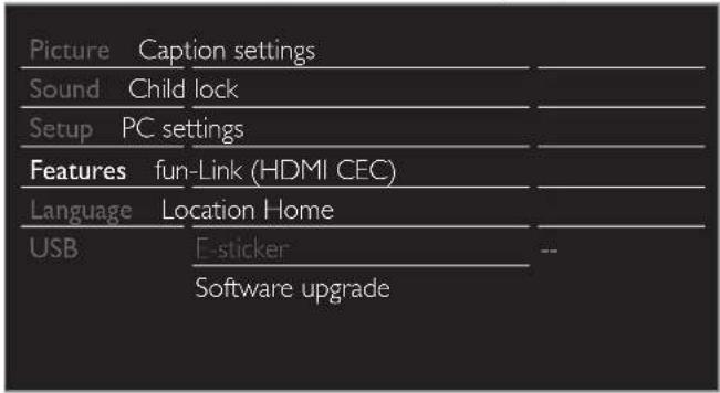 Picture Caption settings Sound Child lock Setup PC settings Features fun-Link (HDMI CEC) Language Location Home USB E-sticker -- Software upgrade
