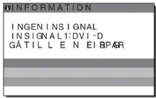 SONY SDM-S75E - Om "INGEN INSIGNAL" visas på skärmen - 1
