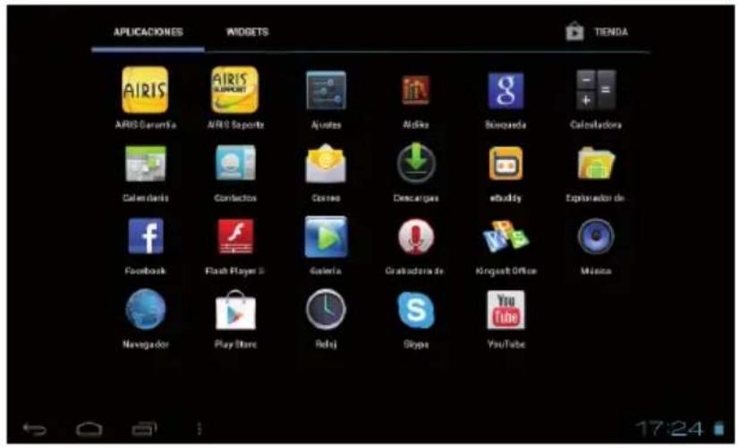 APPLICACIONES WIDGETS TIENDA AIRIS AIRIS SaramSa AIRIS Sportes Ajustes Afrika Bisqueada Calculadora Galerarios Contactos Gazao Descargas ebbuddy Explorer de Facebook Flash Player 5 Galeria Grabadora de Kingsoft Office Másico Navigator Play Store Relej Skype YouTube