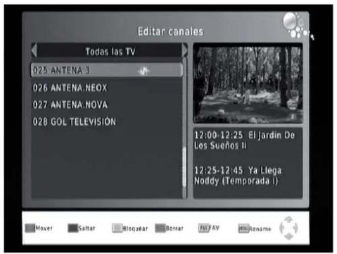 Editar canales Todas las TV 025 ANTENA 3 026 ANTENA.NEOX 027 ANTENA.NOVA 028 GOL TELEVISIÓN 12:00-12:25 El Jardin De Los Sueños II 12:25-12:45 Ya Llega Noddy (Temporada I) Mover Saltar Bloquear Borrar FAY AV Hidgemaime