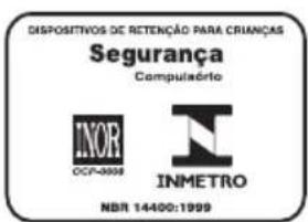 DISPOSITIVOS DE RETENÇÃO PARA CRIANÇAS Segurança Computatório INOR OCF-3999 INMETRO NBR 14400:1999