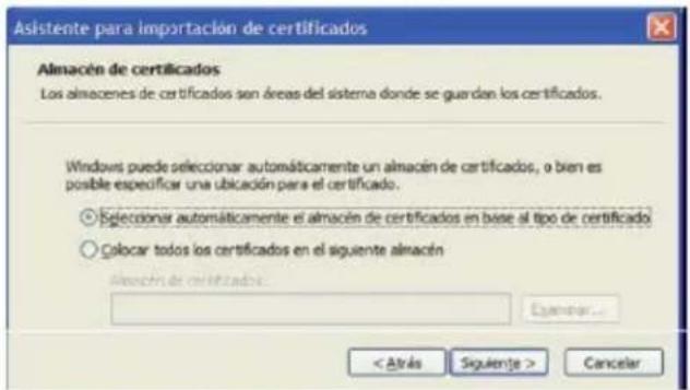 Asistente para importación de certificados Almacén de certificados Los almacenes de certificados son áreas del sistema donde se guardan los certificados. Windows puede seleccionar automáticamente un almacén de certificados, o bien es posible especificar una ubicación para el certificado. ○ Seleccionar automáticamente el almacén de certificados en base al tipo de certificado ○ Colocar todos los certificados en el siguiente almacén Almacén de certificados: Exerciar... < Atrás Siguiente > Cancelar