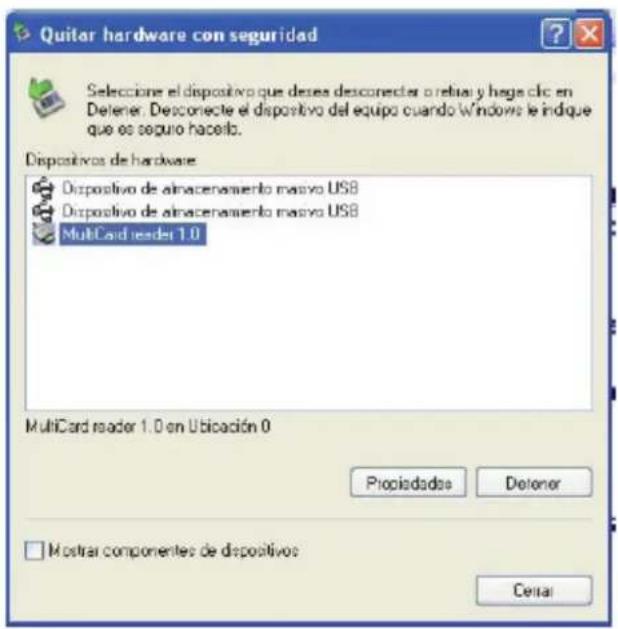 Quitar hardware con seguridad Selecione el dispositivo que deses desconectar o rebia y hega clic en Detener. Deconecte el dispositivo del equipo cuando Windows le indique que es seguro haceib. Dispositivos de hardware Dispositivo de almacenamiento masvo USB Dispositivo de almacenamiento masvo USB MultiCard reader 1.0 MultiCard reader 1.0 en Ubicación 0 Propiadas Detoner Mostral componentes de dispositivos Certa