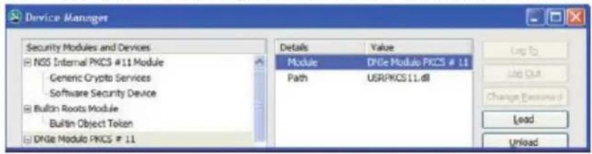 Device Manager Security Modules and Devices ■ NSS Internal PKCS #11 Module -Generic Crypto Services -Software Security Device ■ Built Roots Module -Builtn Object Token ■ DNla Modulo PKCS # 11 Details Value Module DNla Modulo PKCS # 11 Path USRPKCS 11.dll Log To Log Out Change Refreshed Load Unload