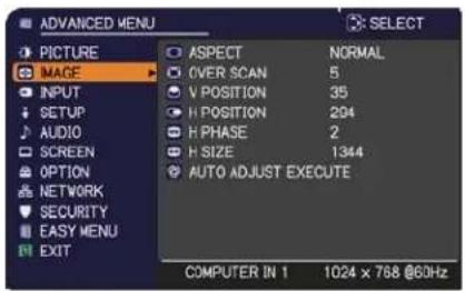 ADVANCED MENU PICTURE IMAGE INPUT SETUP AUDIO SCREEN OPTION NETWORK SECURITY EASY MENU EXIT ASPECT NORMAL OVER SCAN 5 V POSITION 35 H POSITION 294 H PHASE 2 H SIZE 1344 AUTO ADJUST EXECUTE COMPUTER IN 1 1024 x 768 @60Hz