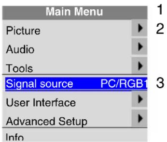 Main Menu Picture Audio Tools Signal source PC/RGB1 User Interface Advanced Setup Info