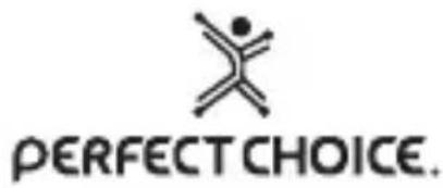 PERFECT CHOICE.