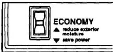 ECONOMY ▲ reduce exterior moisture ▼ save power
