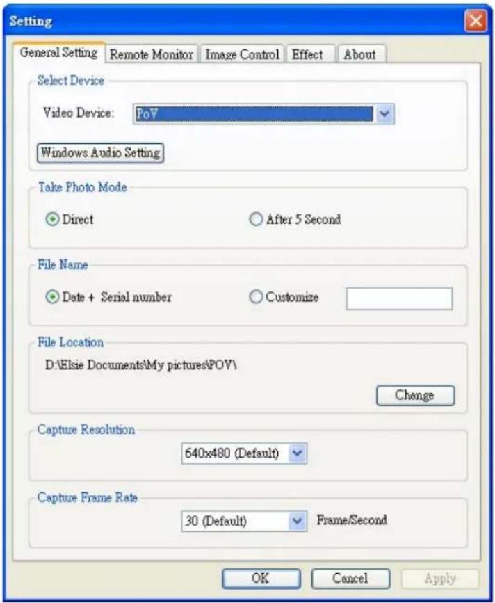 Setting General Setting Remote Monitor Image Control Effect About Select Device Video Device: PoV Windows Audio Setting Take Photo Mode Direct After 5 Second File Name Date + Serial number Customize File Location D:\Elsie Documents\My pictures\POV\ Change Capture Resolution 640x480 (Default) Capture Frame Rate 30 (Default) Frame/Second OK Cancel Apply