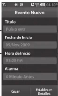 Evento Nuevo Título Puls p entr Fecha de Inicio 09/Nov.2009 Hora de Inicio 03:20 PM Alarma 0 Minuto Antes Guar Establecer Detalles