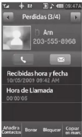 Perdidas (3/4) Ann 203-555-8968 Recibidas hora y fecha 10/05/2009 09:42 AM Hora de Llamada 00:00:05 Anadira Contactos Borar Bloquear Copiar en marc