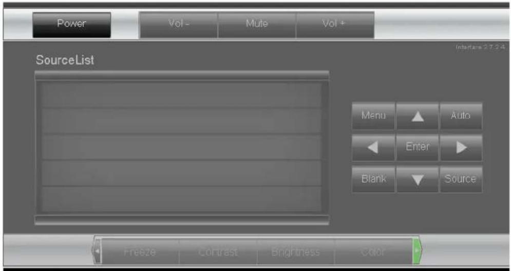 Power Vol - Mute Vol + SourceList Interface 27.24 Menu ▲ Auto Enter ► Blank ▼ Source Freeze Contrast Brightness Color