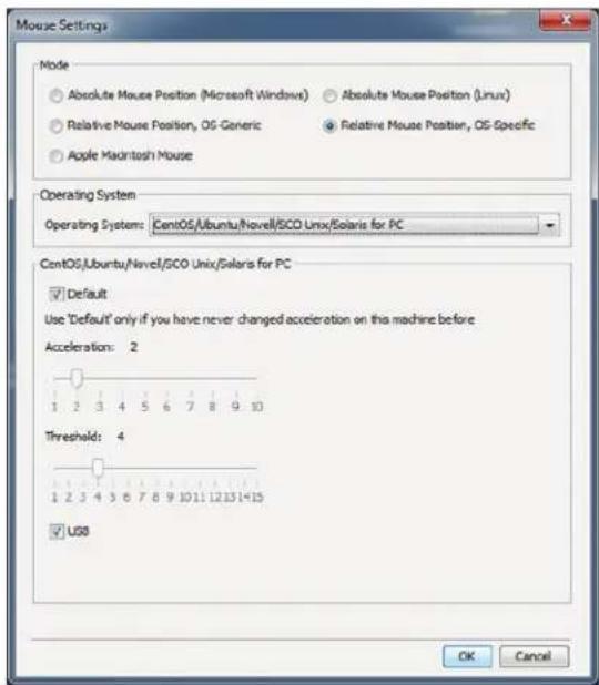 Mouse Settings Mode Absolute Mouse Position (Microsoft Windows) Relative Mouse Position, OS-Generic Apple Macintosh Mouse Operating System Operating System: CentOS/Ubuntu/Novell/SCO Unix/Solaris for PC CentOS/Ubuntu/Novell/SCO Unix/Solaris for PC Default Use 'Default' only if you have never changed…