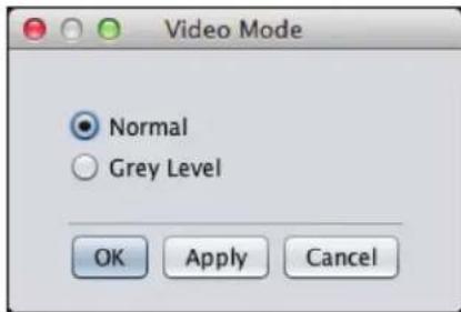 Video Mode Normal Grey Level OK Apply Cancel