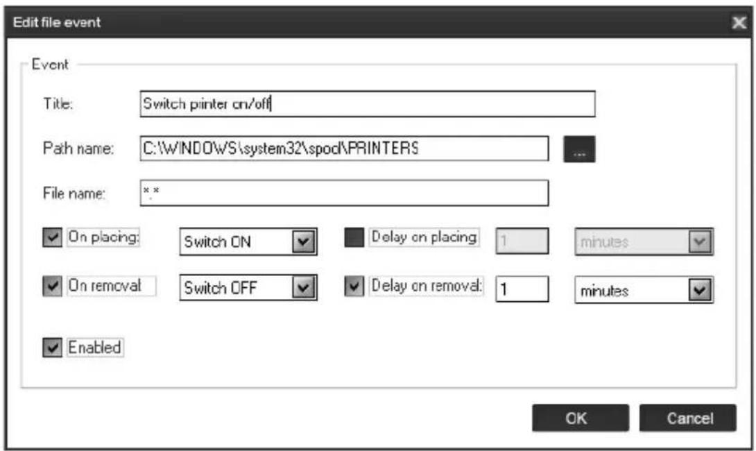 Edit file event Event Title: Switch printer cn/off Path name: C:\WINDOWS\system32\spool\PRINTERS File name: * * On placing: Switch ON Delay on placing 1 minutes On removal: Switch OFF Delay on removal: 1 minutes Enabled OK Cancel