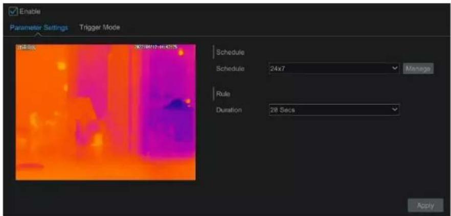 Enable Parameter Settings Trigger Mode Schedule Schedule 24x7 Manage Rule Duration 28 Secs Apply