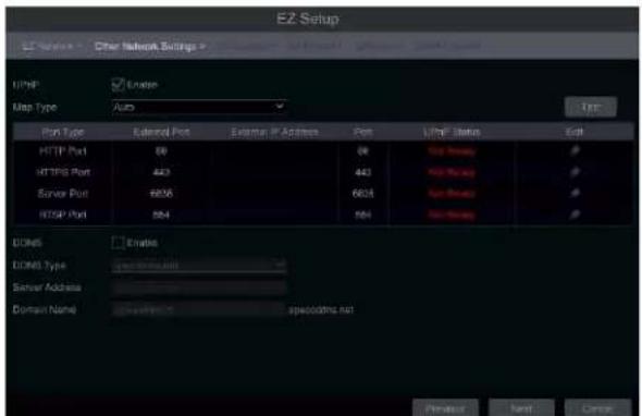 EZ Setup E2 Settings - Other Network Settings > UHP: Enage Map Type: Auto Port Type External Port External IP Address Port UHP Status Edit HTTP Port 08 443 6654 164 HTTP Port 443 6654 164 Server Port 6654 6654 164 HTTP Port 564 164 ECHS Enage ECHS Type special case net Server Address Domain Name special case net Prevent Next Cancel