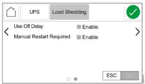 UPS Load Shedding Use Off Delay Enable Manual Restart Required Enable ESC OK