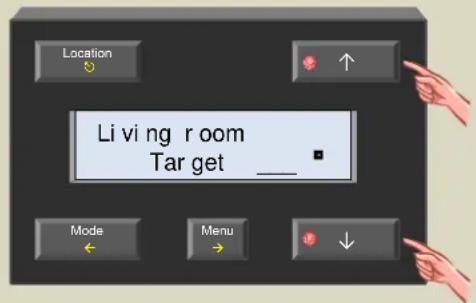 Location ↑ Living room Target ____ Mode Menu ↓