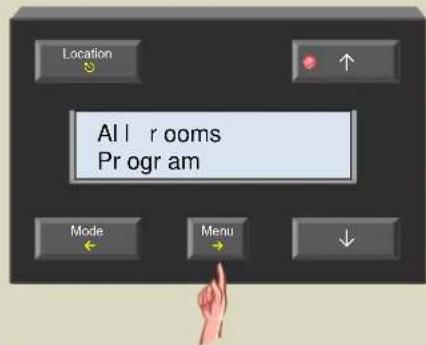Location All rooms Program Mode Menu