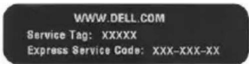 WWW.DELL.COM Service Tag: XXXXX Express Service Code: XXX-XXX-XX