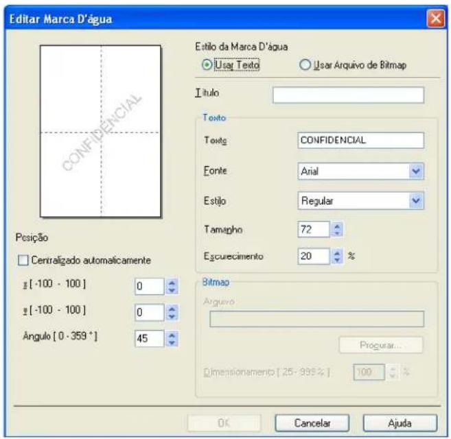 Editar Marca D'água Estilo da Marca D'água User Texto User Arquivo de Bitmap Ítulo Texto Texts CONFIDENCIAL Fonte Arial Estilo Regular Tamapho 72 Escurecimento 20 % Bitmap Arguvo: Procurar... Dimensioneamento [ 25 - 999% ] 100 % Posicao Centralizzato automaticamente [-100 - 100] 0 [-100 - 100] 0 Angulo [ 0 - 359 * ] 45 OK Cancelar Ajuda