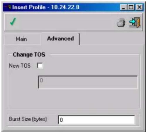 Insert Profile - 10.24.22.8 Main Advanced Change TOS New TOS 0 Burst Size (bytes) 0