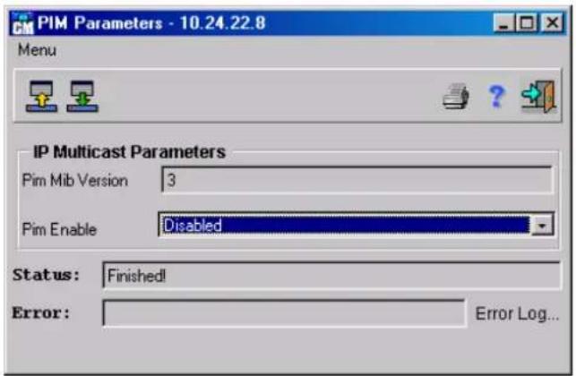 PIM Parameters - 10.24.22.8 Menu IP Multicast Parameters Pim Mib Version 3 Pim Enable Disabled Status: Finished! Error: Error Log...
