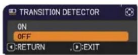 HITACHI CP-X4011NEF - Turning on the TRANSITION DETECTOR - 1