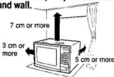 and wall. 7 cm or more 3 cm or more 5 cm or more