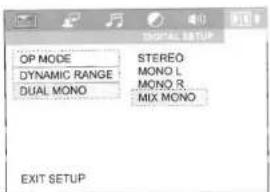 OP MODE DYNAMIC RANGE DUAL MONO STEREO MONO L MONO R. MIX MONO EXIT SETUP