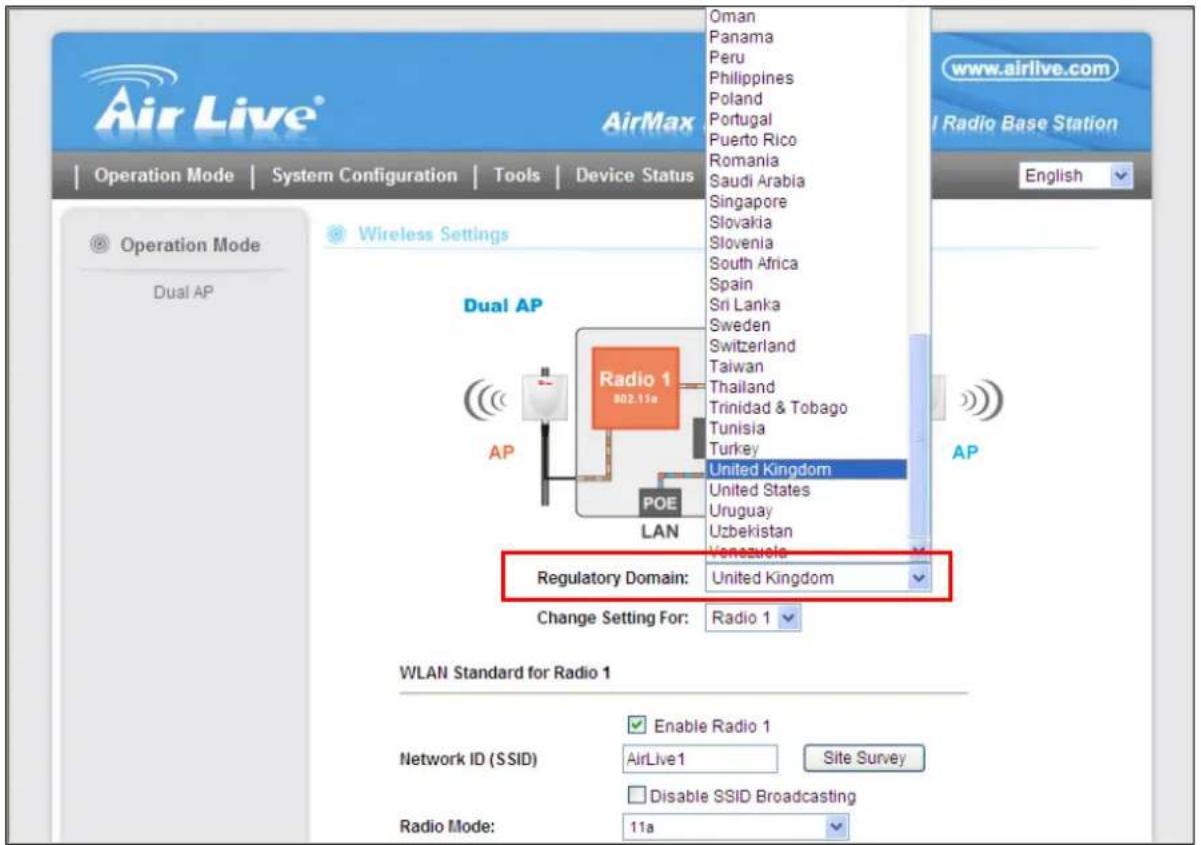 AirLive® AirMax Operation Mode | System Configuration | Tools | Device Status Operation Mode Dual AP Wireless Settings Dual AP Radio 1 802.15a AP POE LAN Regulatory Domain: United Kingdom Change Setting For: Radio 1 WLAN Standard for Radio 1 Enable Radio 1 Network ID (SSID) AirLive1 Site Survey Disable SSID Broadcasting Radio Mode: 11a