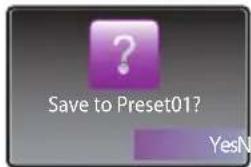 Save to Preset01? YesN