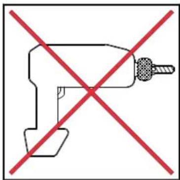 Prohibition sign showing a tool crossed out by red diagonal lines, indicating no use or prohibition.