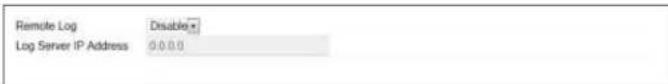 Remote Log Disable Log Server IP Address 0.0.0.0