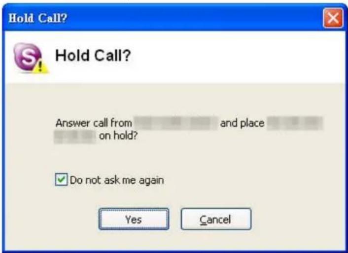 Hold Call? Hold Call? Answer call from and place on hold? ✓ Do not ask me again Yes Cancel