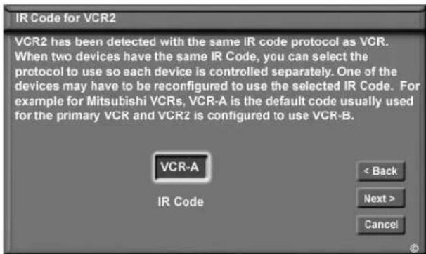IR Code for VCR2 VCR2 has been detected with the same IR code protocol as VCR. When two devices have the same IR Code, you can select the protocol to use so each device is controlled separately. One of the devices may have to be reconfigured to use the selected IR Code. For example for Mitsubishi VC…