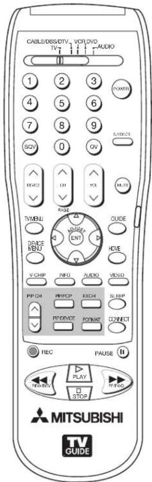 CABLE/DBS/DTV_VCR/DVD_AUDIO TV 1 2 3 POWER 4 5 6 SUPPORT 7 8 9 SICV 0 GV DEVICE DI VSI MULTI TVMENU PAGE GUIDE DEVICE ENT DEVICE MENU HOME V-CHIP INFO AUDIO VIDEO PIP OH PREPOP EXCH SLEEP PIP DEVICE FORMAT CONNECT REC PAUSE POM/REV PLAY REPROD STOP MITSUBISHI TV GUIDE