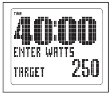 TIME 40:00 ENTER WATTS TARGET 250