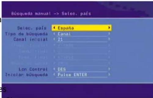 Búsqueda manual -> Selec. país Selec. país España Tipo de búsqueda Canal Inicial 21 Lon Control DES Iniciar búsqueda Pulse ENTER