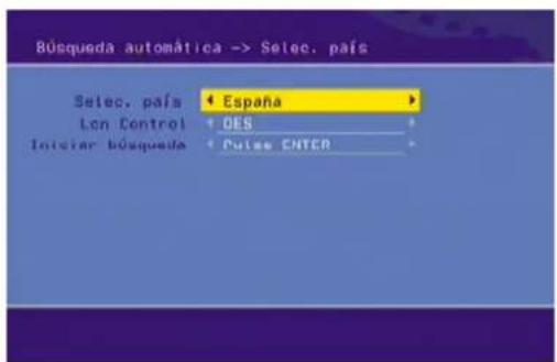 Búsqueda automática -> Selec. país Selec. país España Lon Control DES Iniciar búsqueda Pulse ENTER
