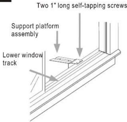 Two 1" long self-tapping screws Support platform assembly Lower window track